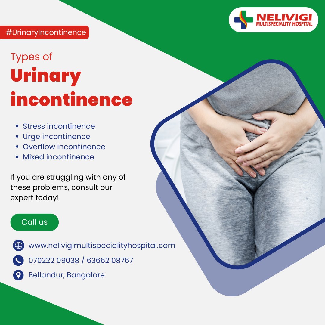 Know the types of #UrinaryIncontinence!!

Website: nelivigimultispecialityhospital.com Call us @ 070222 09038 / 63662 08767

#NelivigiMultispecialityHospital​ #DrGirishNelivigi​  #UrinaryProblems #Urologist #Urology #UTI #Urinary #health #Bellandur​ #Bangalore