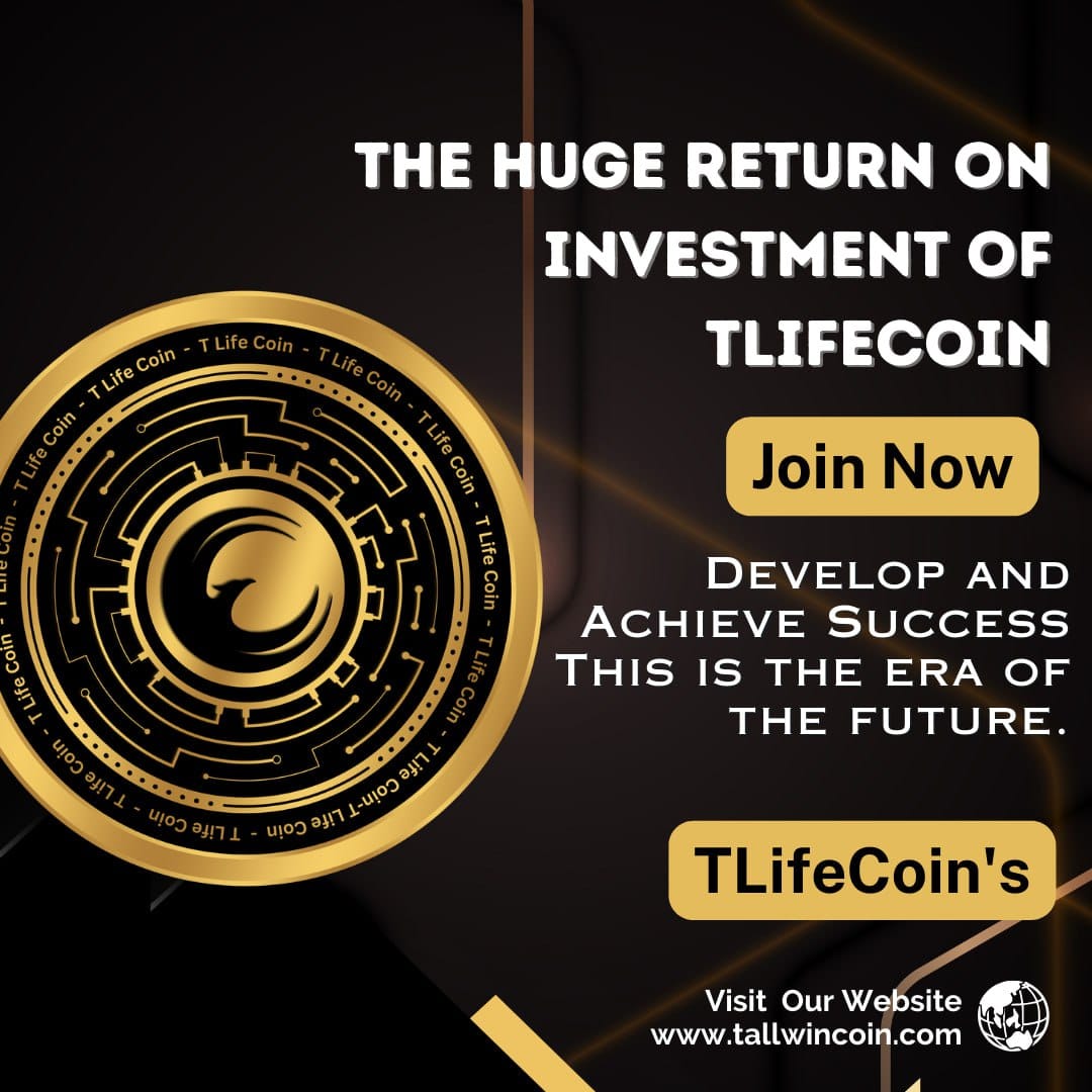 TLifeCoin's tweet photo. Experience the Huge Return on Investment of TLifeCoin and Enter the Era of Future Success!
#tlifecoin #investmentsuccess #futureera #investmentopportunity #financialsuccess #futurefinance https://t.co/JpuneZbGoY
