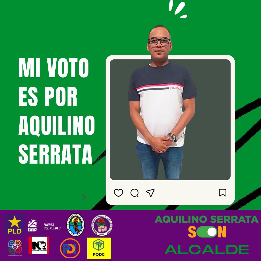 Mi voto va por Aquilino Serrata (Son) Alcalde, porque su propuesta incluye programas de estudios y capacitación para jóvenes emprendedores, impulsando la innovación local de nuestro municipio. #MiVotoVaPorAquilinoSerrata