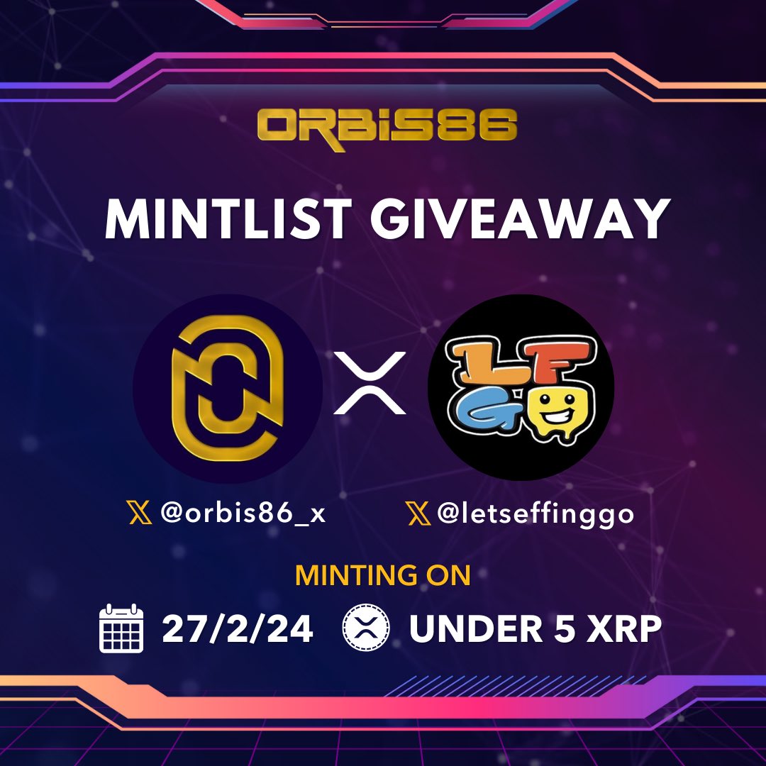 letseffinggo's tweet photo. 🎉 Exciting news! #Orbis86 is launching a collection to promote #XRPL adoption, and we're thrilled to be part of it! 🚀
#GiveawayAlert - 5 ML Spots 🌟
48 hours ⏳

To enter:
1. Follow @orbis86_x &amp; @letseffinggo
2. ❤️ + 🔁

Don't miss out on this opportunity to win! 🎁💫 https://t.co/Rh68kpMPvf