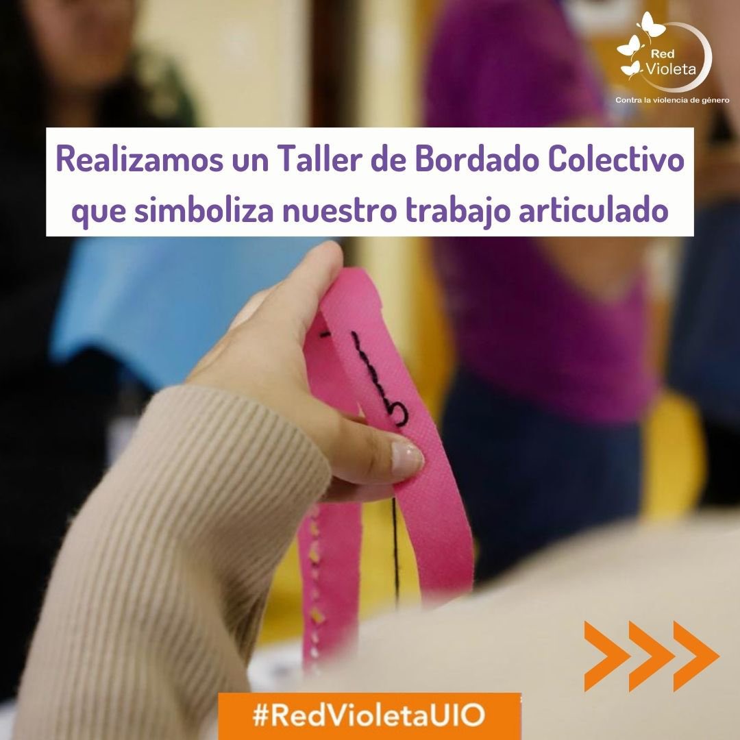 RedVioletaEc's tweet photo. Representantes de las 21 instituciones que conformamos la #RedVioletaUIO participamos de un Taller de Bordado Colectivo. 

Esta actividad simboliza el trabajo articulado que mantenemos y será plasmada en un gran telar a propósito del #8M.

📸 Edison Porras, consultor. https://t.co/LdFxxOzddn