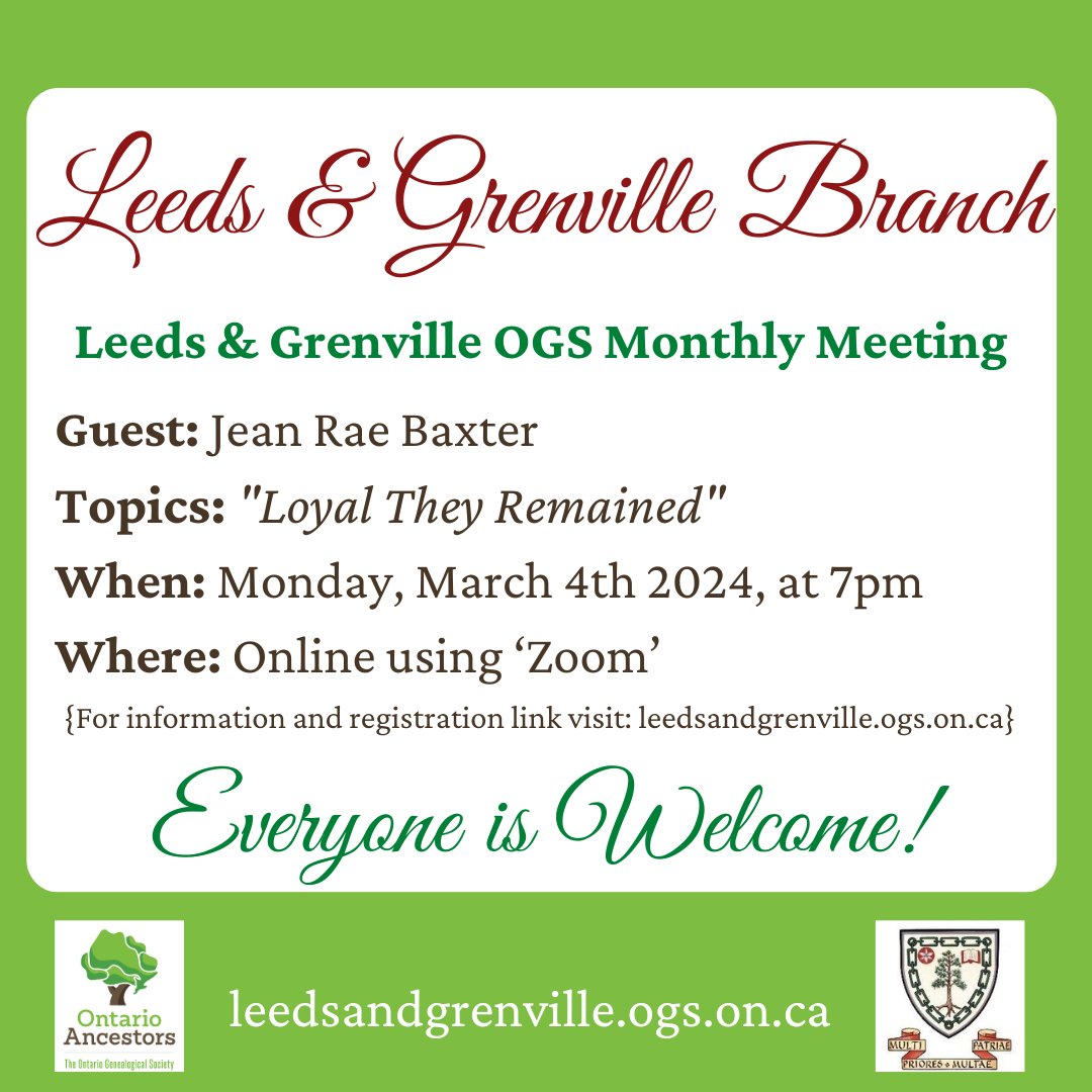 Join us online March 4th at 7pm for Jean Rae Baxter's presentation "Loyal The Remained".

All welcome but must register: us02web.zoom.us/meeting/regist…

#genealogy #familyhistory #leedsgrenville #ontarioheritage #ontarioancestors #loyalist