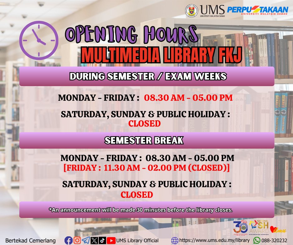 Lib_UMS's tweet photo. ⏱UNIVERSITI MALAYSIA SABAH LIBRARY OPENING HOURS [MAIN CAMPUS LIBRARY / MULTIMEDIA LIBRARY FKJ]

Visit the Universiti Malaysia Sabah Library's Social Media channel to get the latest info 📑

#LibraryOpeningHours #MainCampusLibrary #MultimediaLibraryFKJ #StayConnected #UMSLibrary https://t.co/wOi7fb2QKR
