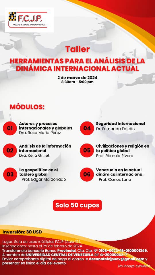 VivaLaUCV's tweet photo. La @fcjpucv_ve te invita a participar en el taller "Herramientas para el análisis de la dinámica internacional" el próximo #2Mar de 8:30am a 5:00pm

¡Solo 50 cupos!
Incluye certificado.
¡Asiste! https://t.co/7iCyU6MOVZ