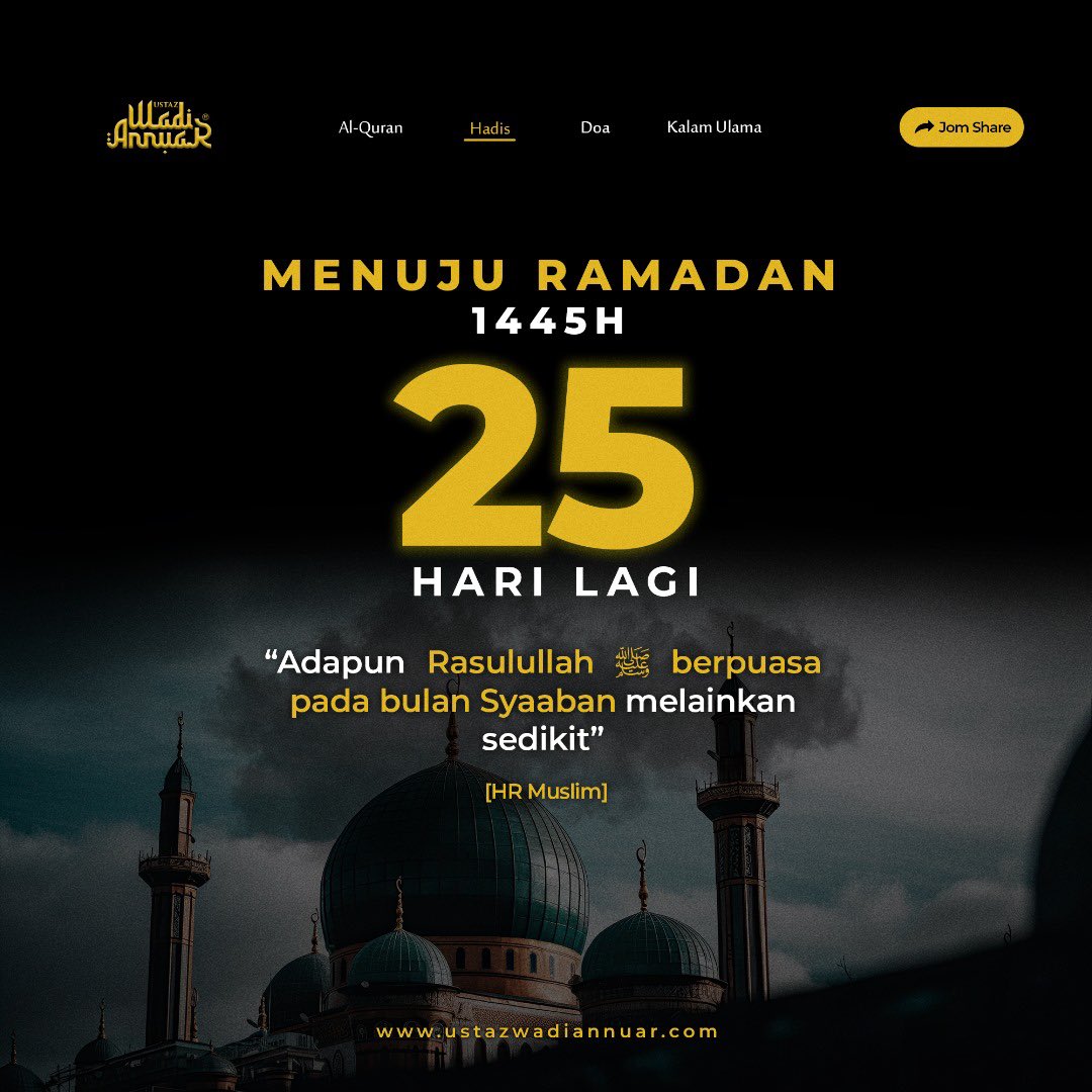 ustazwadiannuar's tweet photo. 25 HARI
MENUJU RAMADAN

“Adapun Rasulullah ﷺ berpuasa pada bulan Syaaban melainkan sedikit”. 

[HR Muslim]

Mari tingkatkan amal ibadah dan kebajikan kita semua Insya-Allah.

#ustazwadiannuar https://t.co/fbkqaAfXRn