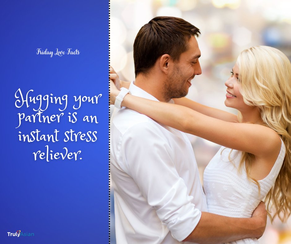 Are you under stress? Give the person you love a big hug. Psychiatrists at the University of North Carolina discovered in one study that couples who embraced had higher amounts of oxytocin, the hormone that reduces stress and elevates mood.

#TrulyAsian #Asian #Facts #TGIF
