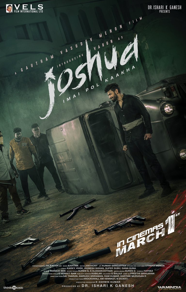 KingOfKollywud's tweet photo. #Varun starring #GauthamvasudevMenon's #Joshua to hit screens on March 1st 💥
#Krishna #Raahei #Karthik #DhivyaDharshini #Madhankarky
#JoshuaFromMarch01 https://t.co/HSMRETbDJ5