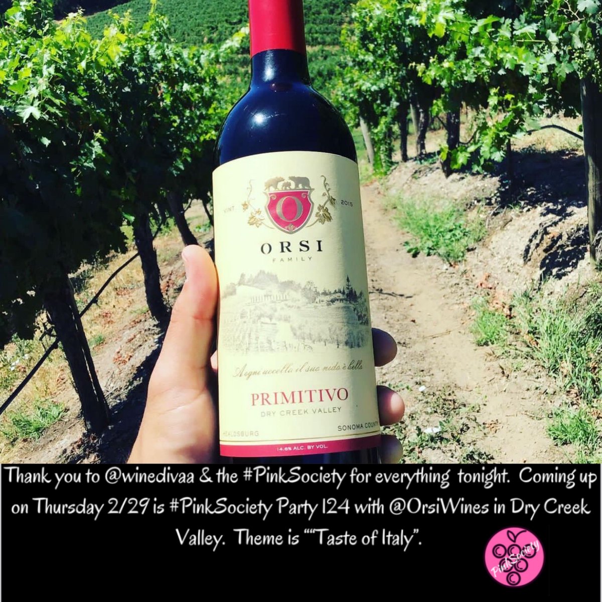 Thank you to @winedivaa & the #PinkSociety for everything tonight. Coming up on Thursday 2/29 is #PinkSociety Party 124 with @OrsiWines in Dry Creek Valley. Theme is 'Taste of ltaly'. @boozychef @jflorez @_drazzari @AskRobY @RedWineCats @myvinespot @Kerryloves2trvl