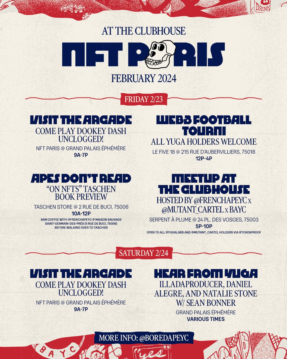 Bored Ape Yacht Club π (@boredapeyc) on Twitter photo Apes, weβll be at @NFT_Paris Feb 23-24!
Play @YugaLabsGaming's Dookey Dash: Unclogged, check out talks from the @YugaLabs team, and vibe together with <a href="/FrenchApeYC/">French Apes π π«π·</a> + @Mutant_Cartel "At The Clubhouse" on Friday night.
The schedule (community event listings coming next week): Apes, weβll be at @NFT_Paris Feb 23-24!
Play @YugaLabsGaming's Dookey Dash: Unclogged, check out talks from the @YugaLabs team, and vibe together with <a href="/FrenchApeYC/">French Apes π π«π·</a> + @Mutant_Cartel "At The Clubhouse" on Friday night.
The schedule (community event listings coming next week):