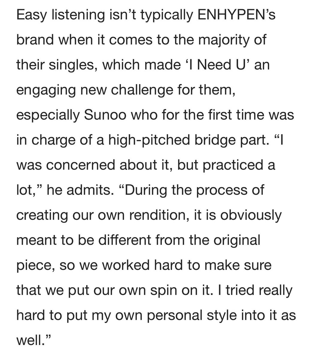 momentssonder's tweet photo. Sunoo who for the first time was in charge of a high-pitched bridge part. “I was concerned about it, but practiced a lot,” he admits. “During the process of creating our own rendition, it is obviously meant to be different from the original piece, so we worked hard to make sure that we put our own spin on it. I tried really hard to put my own personal style into it as well.”

#SUNOO