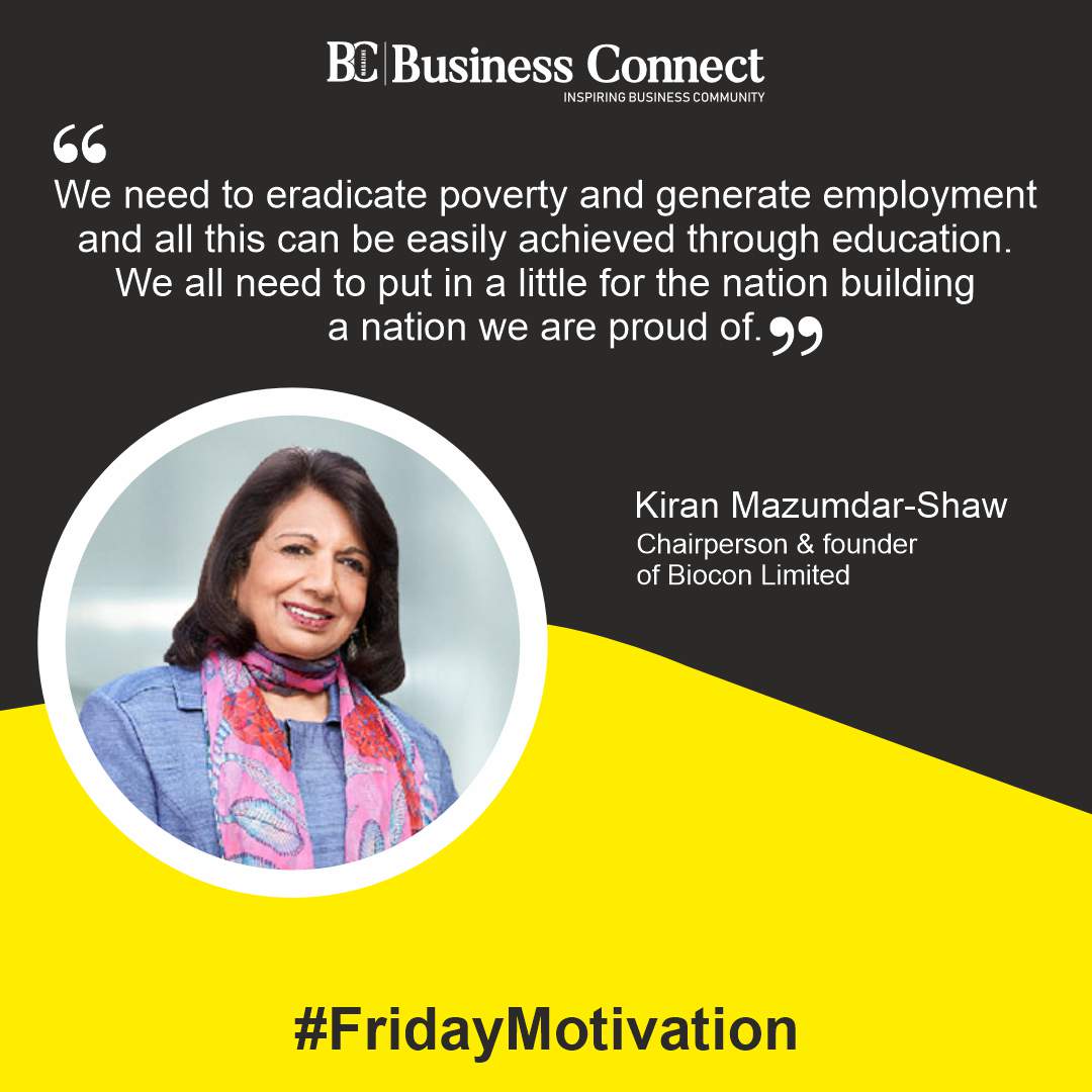 We need to eradicate poverty and generate employment and all this can be easily achieved through education. We all need to put in a little for the nation building- a nation we are proud of. – Majumdar Shaw

#MajumdarShaw #Biocon #HealthcareLeader #BiotechInnovation #Leadership