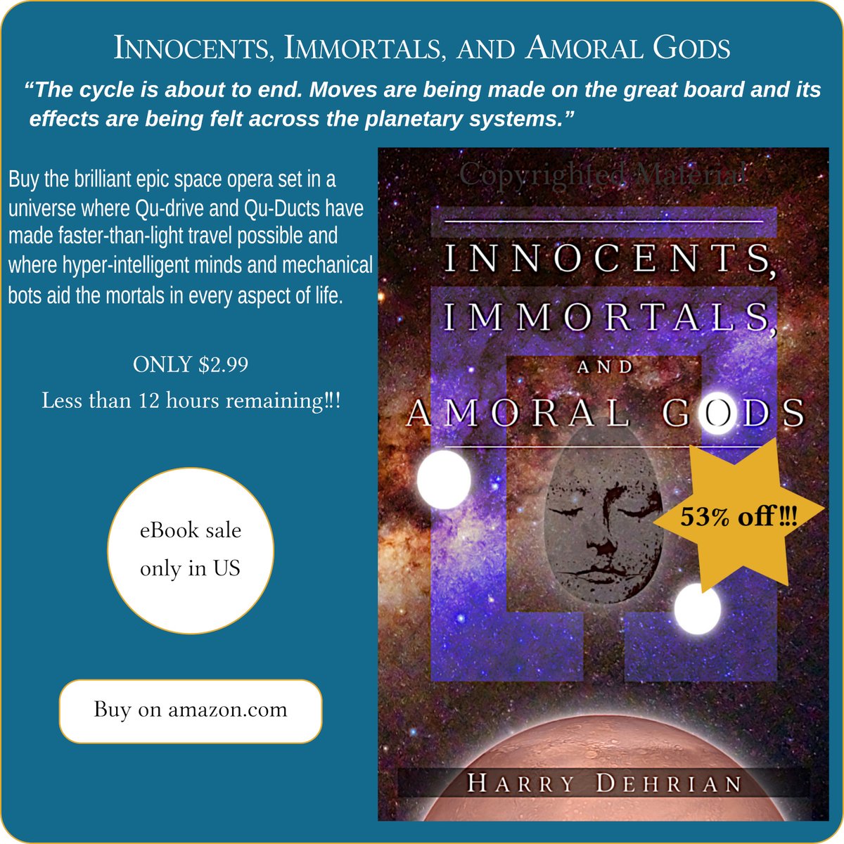 All #writers or members of #writingcommunity #authorscommunity #readerscommunity #bookcommunity #bookclubs #readersoftwitter

Great offer. 53% off! 
#Ebookdeals! Limited time offer!!! 

amazon.com/Innocents-Immo…

#writerslift #KindleDeal #kindlesale #spaceopera #sciencefiction #ues