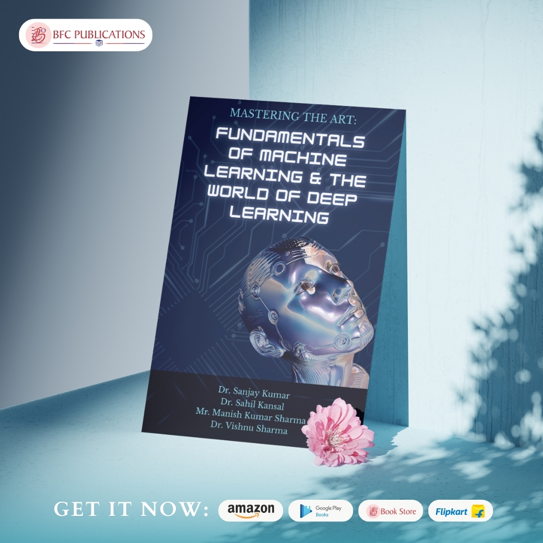 BfcPublications's tweet image. Mastering the Art: Fundamentals of Machine Learning &amp;amp; The World of Deep Learning&quot; by Dr. Sanjay Kumar (Author)
.
.
Amazon - amzn.eu/d/1ZA68v1
Flipkart - bit.ly/42J811t
Google Play - bit.ly/42Fwu7M
BFC Store - bit.ly/3I2Oyz9

#AI #TechReads
