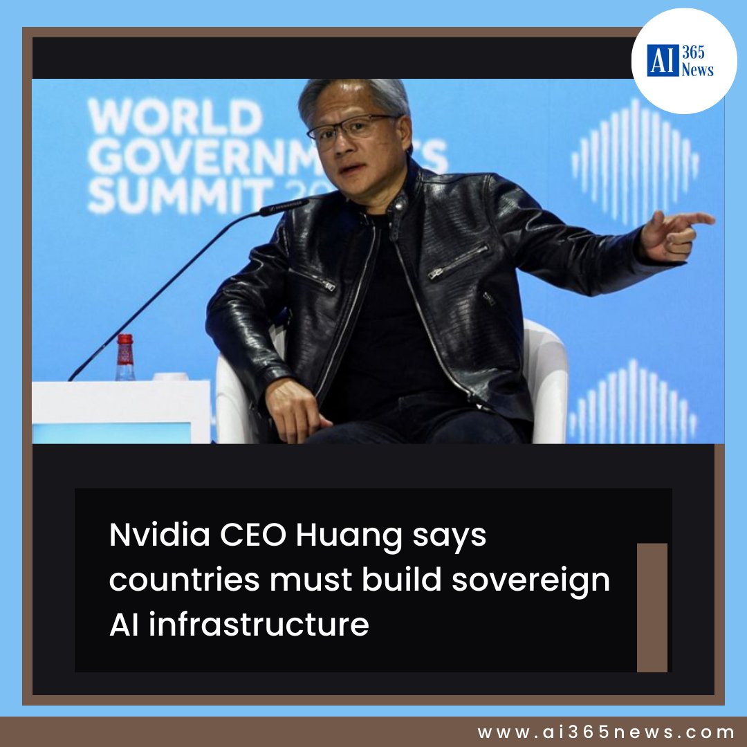 Nvidia CEO Huang says countries must build sovereign AI infrastructure. Read more: bit.ly/48eOxTi#AI #AI365News  #ArtificialIntelligence #TechNews #Innovation #Technology #AIRevolution #AI365 #FutureTech #AICommunitym #SmartTech
#TechUpdates #AIInsights #AIInnovation