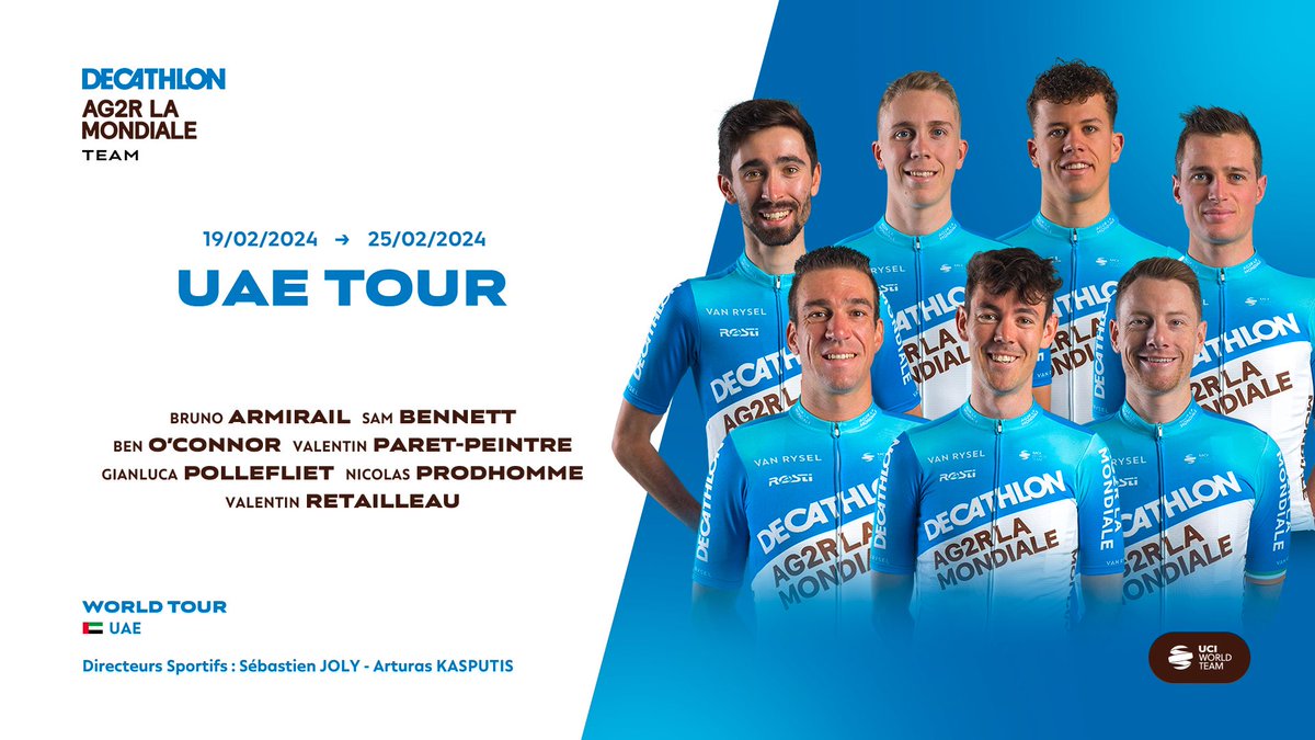 🇦🇪 @uae_tour 📅 19/02 - 25/02 🇫🇷 @BrunoArmirail 🇮🇪 @Sammmy_Be 🇦🇺 @ben_oconnor95 🇫🇷 @Valent1_Paret 🇧🇪 Gianluca Pollefliet 🇫🇷 @NicoProdhomme 🇫🇷 @valentin_r87 #DECATHLONAG2RLAMONDIALETEAM