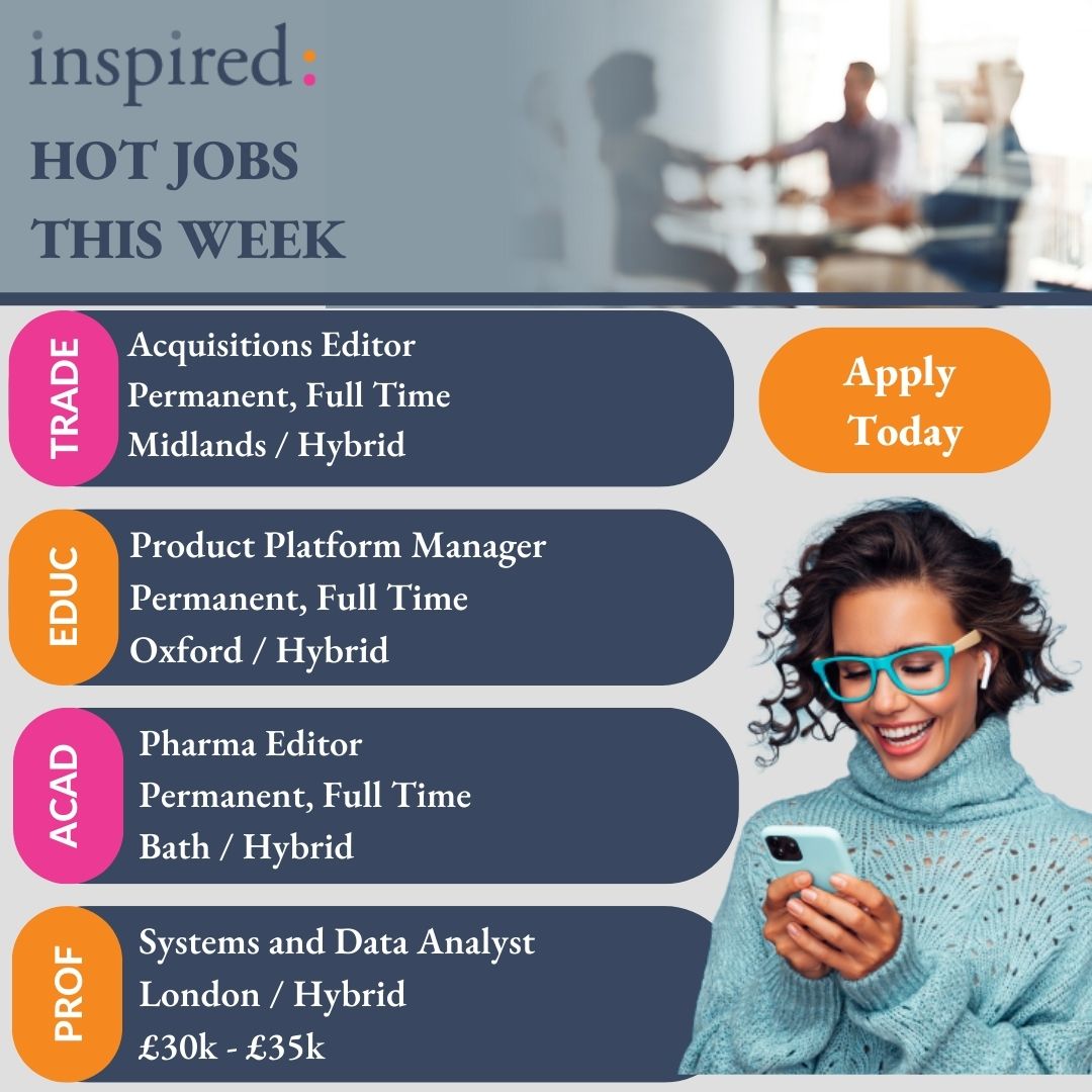 Inspiredjobs's tweet photo. Check out this week's hottest new jobs from Inspired! 
Acquisitions Editor: https://t.co/ERIfA6xOs1
Product Platform Manager: https://t.co/p4fnDX8Vfw
Pharma Editor: https://t.co/SKzhqZ457P
Systems and Data Analyst: https://t.co/AYpnJjYnsA
#JobsInPublishing #Hiring #NewJobs https://t.co/54owfh1zWa