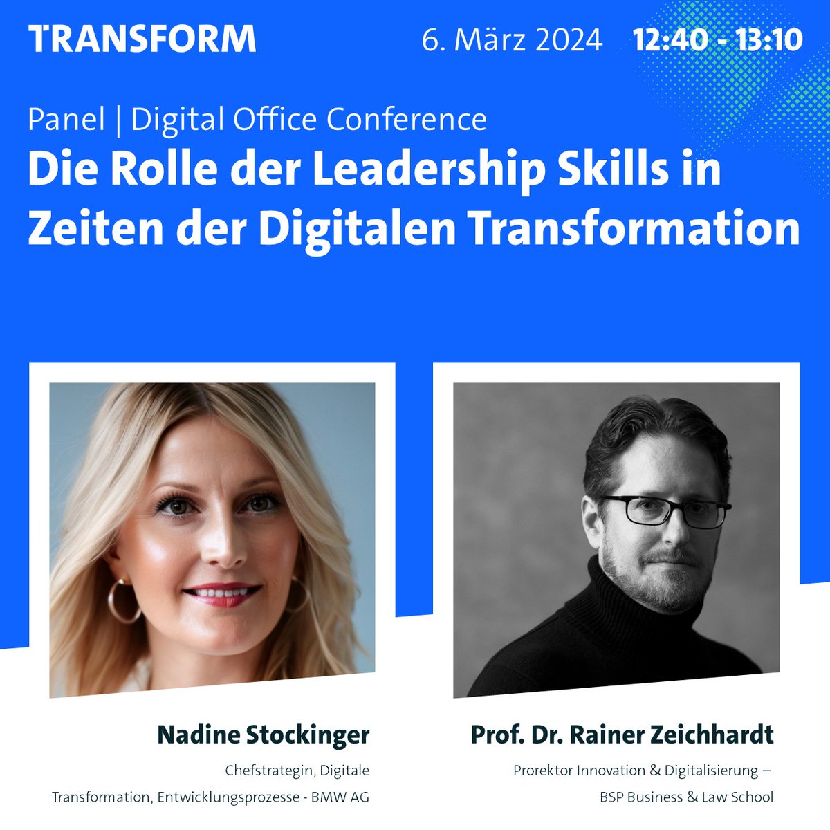 #LeadershipSkills sind entscheidender denn je! Nadine Stockinger (@BMWGroup) und Prof. Dr. Rainer Zeichhardt (@BSPBusinessLaw) sprechen darüber am 6. März um 12:40 Uhr. Fügen Sie dieses Panel hier Ihrer individuellen Agenda hinzu: transform.show/program/die-ro…
