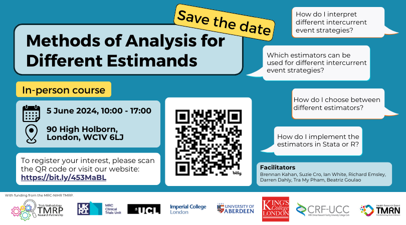 ***Save-the-date***

Free, one-day, in-person workshop on *Methods of Analysis for Different Estimands*

5th June, 2024 at @MRCCTU 

Covers statistical methods for different intercurrent event strategies, along with Stata/R code to implement them.

Register interest now!