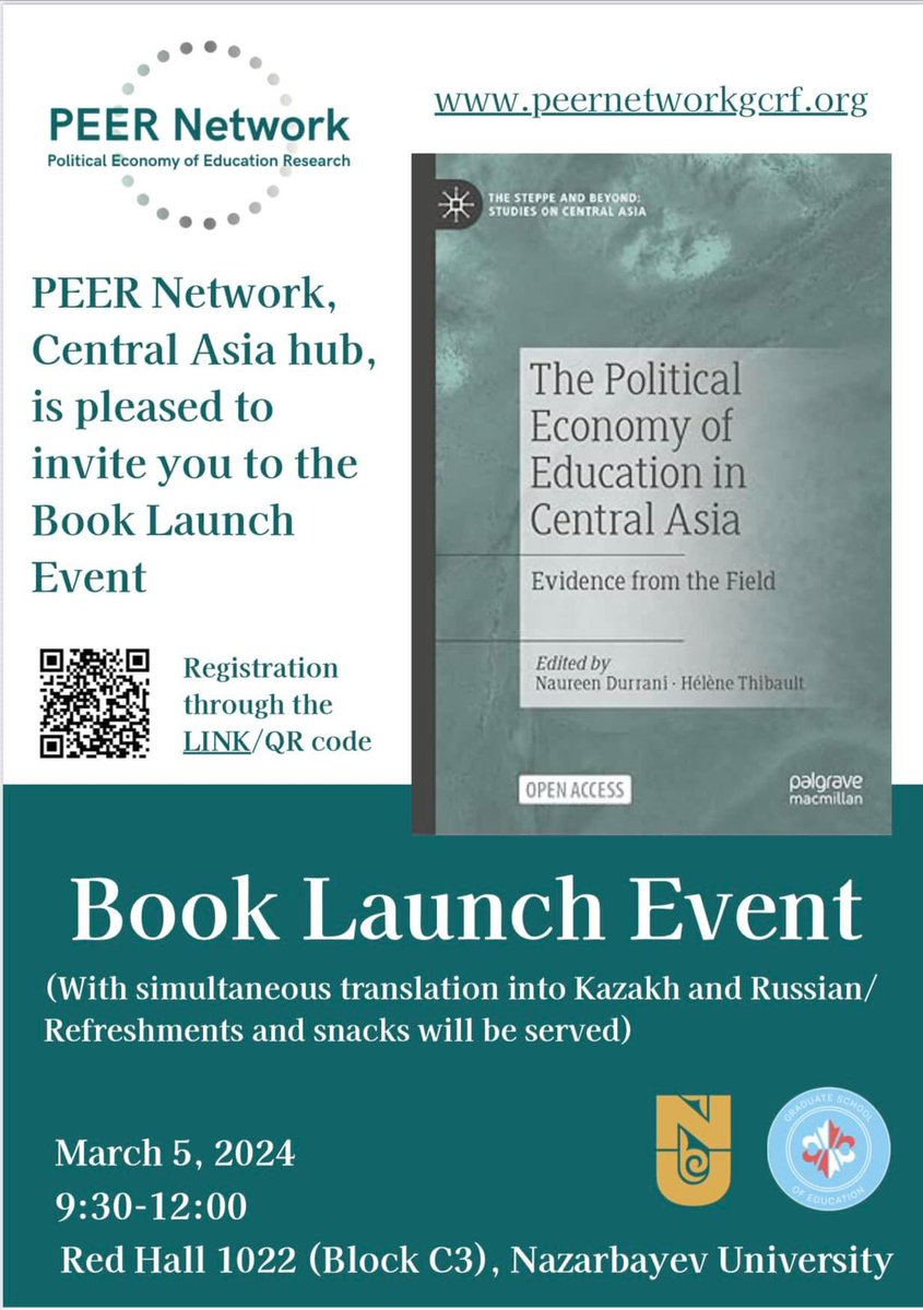 Excited to announce this upcoming book launch event: 

The Political Economy of Education in Central Asia is a collaboration from members of the PEER Project’s Central Asia Hub.

Scan the QR code to attend at Nazarbayev University, Kazakhstan.

nukz.qualtrics.com/jfe/form/SV_2m…
