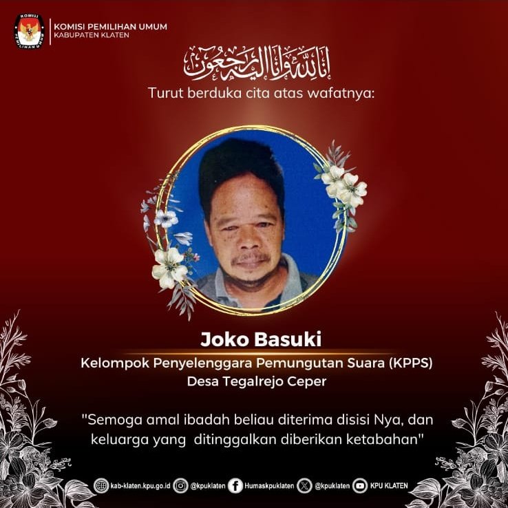 Innalillahi wa innailaihi raji'un, 2 orang petugas KPPS di Klaten meninggal dunia. Semoga Allah berikan tempat terbaik untuk Almarhum dan almarhumah