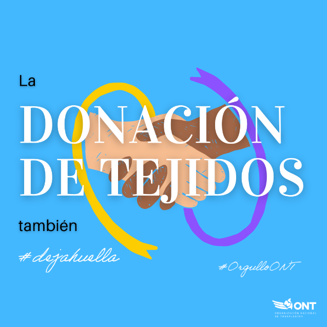 🦴 Menos conocido que su “hermano mayor”, el de órganos, el #trasplante de tejidos es una opción que salva miles de vidas cada año. Gracias a la solidaridad de 1⃣ solo #donante, la calidad de vida de más de 💯 de pacientes mejora #dejahuella #OrgulloONT💙