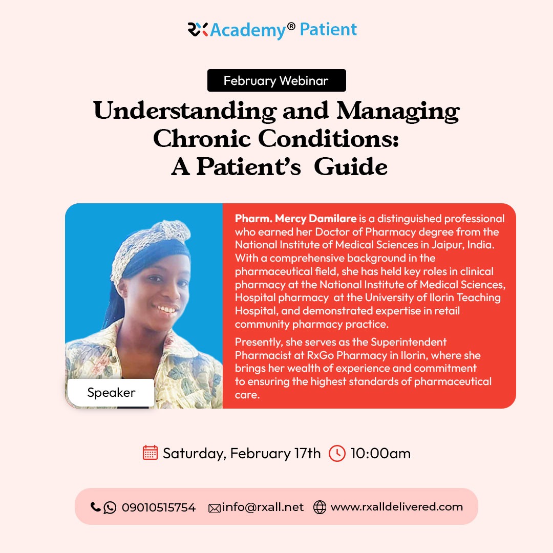 RxGoPharmacy's tweet photo. Join us this Saturday, February 17th at 10:00 AM WAT for a patient webinar on "Understanding and Managing Chronic Conditions: A Patient's Guide."
Link To Join: https://t.co/QJZfkDgamO
 Don't miss out on valuable insights to help you take control of your health journey! https://t.co/qFOjzanqf7