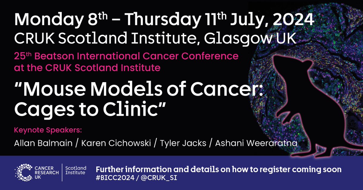 📅Mark your calendars! The Beatson International Cancer Conference will be taking place on Monday 8th - Thursday 11th July 2024! 👉Keep up to date with the latest information about the conference: crukscotlandinstitute.ac.uk/events/beatson… 🎫Registration details will be posted soon! #BICC2024
