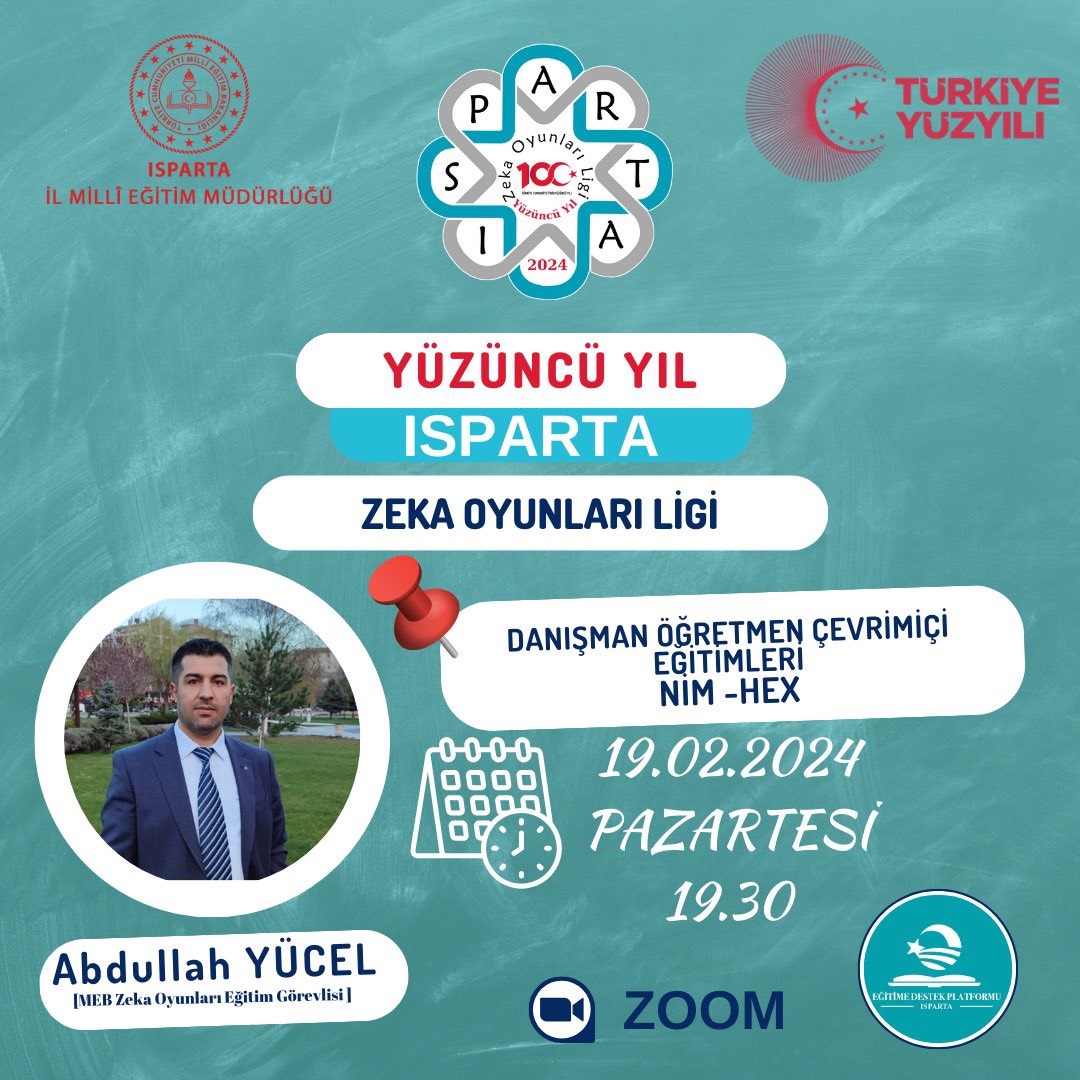 Türkiye'de kapsam, içerik ve uygulama bakımından ilk olma özelliği olan Isparta 100. Yıl Zeka Oyunları Ligi Konferansları Projesi kapsamında online eğitimlerin ilki MEB Zeka Oyunları Eğitim Görevlisi Abdullah YÜCEL'in "NİM ve HEX" oyunlarının sunumuyla başlıyor.
<a href="/ErhanBaydur1/">Erhan Baydur</a>