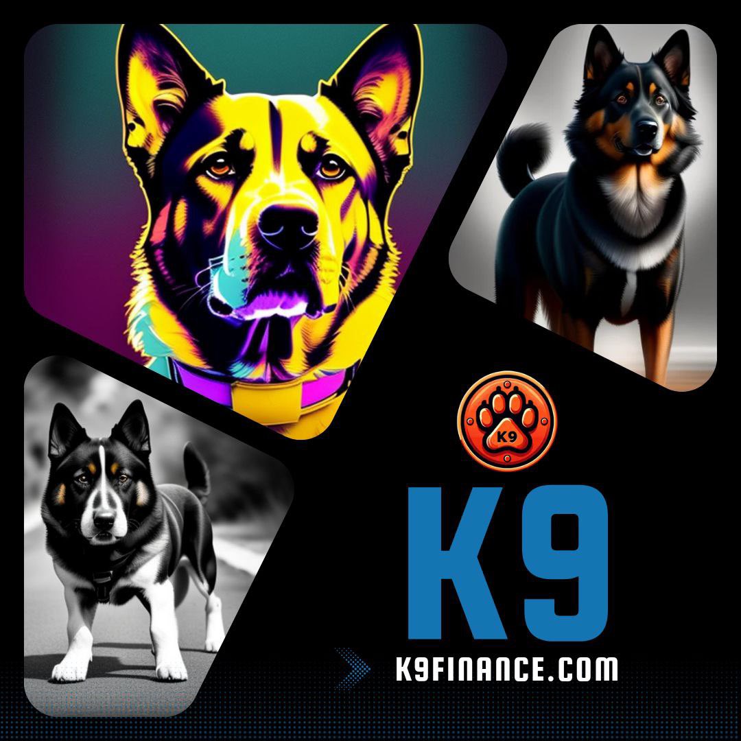 Join the revolution and experience the power of K9 on Shibarium, the ultimate DeFi infrastructure platform

linktr.ee/k9finance

#KNINE #K9 $KNINE
#K9Finance

#crypto #Shibarium #SHIB #Defi #Bad #stake #shiba #DELTAMARKETING #shibaArmy