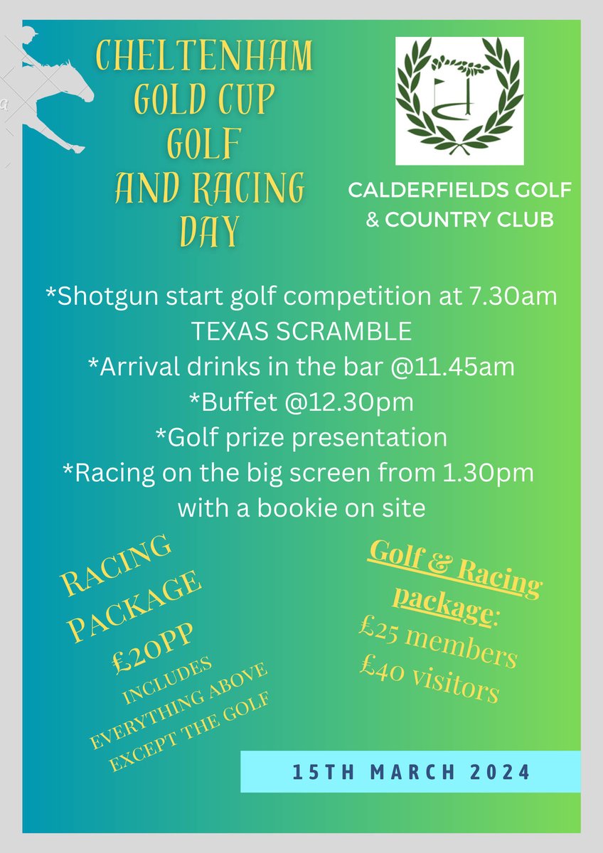 Make a note of the date Friday 15th March 2024.

A morning playing golf and then an afternoon watching the Cheltenham Festival which includes the Cheltenham Gold Cup race.

What a great way to spend a fabulous Friday!