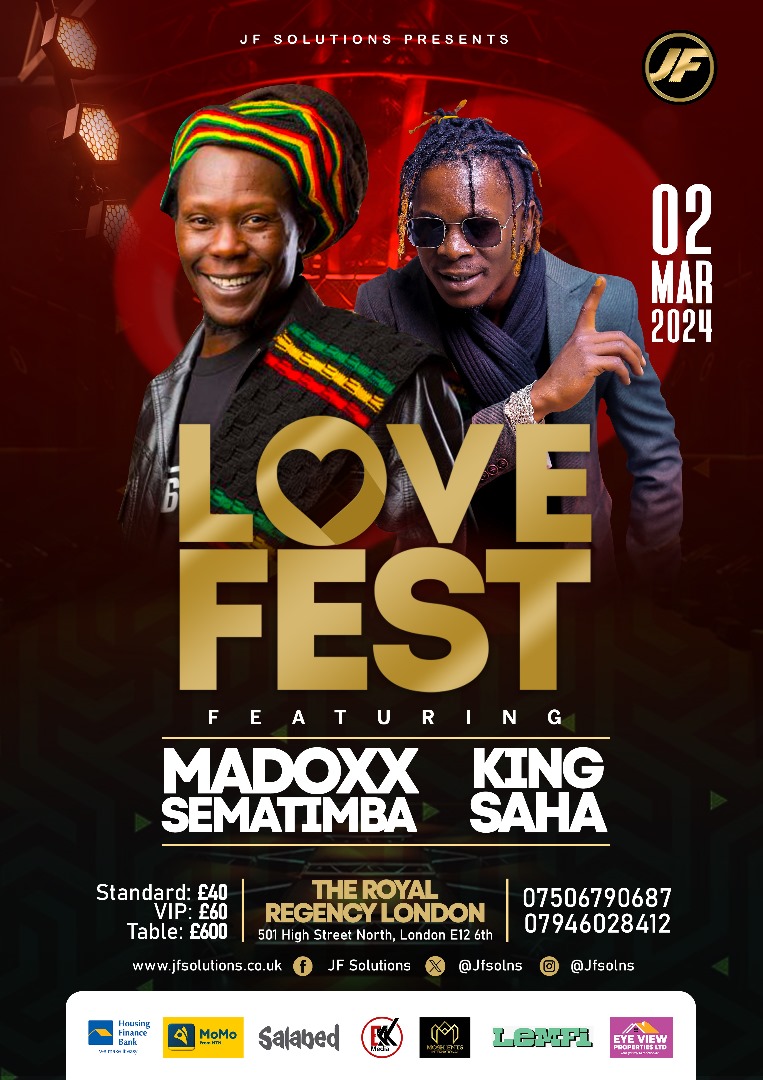 #LoveFest2024 with Madoxx Sematimba &amp; King Saha
📅 2nd Feb, 2024
📍 The Royal Regency
.
Info/Reservations:
☎️ 075 067 906 87  
☎️ 079 460 284 12
🖱️ ow.ly/gkAV50QxFnH