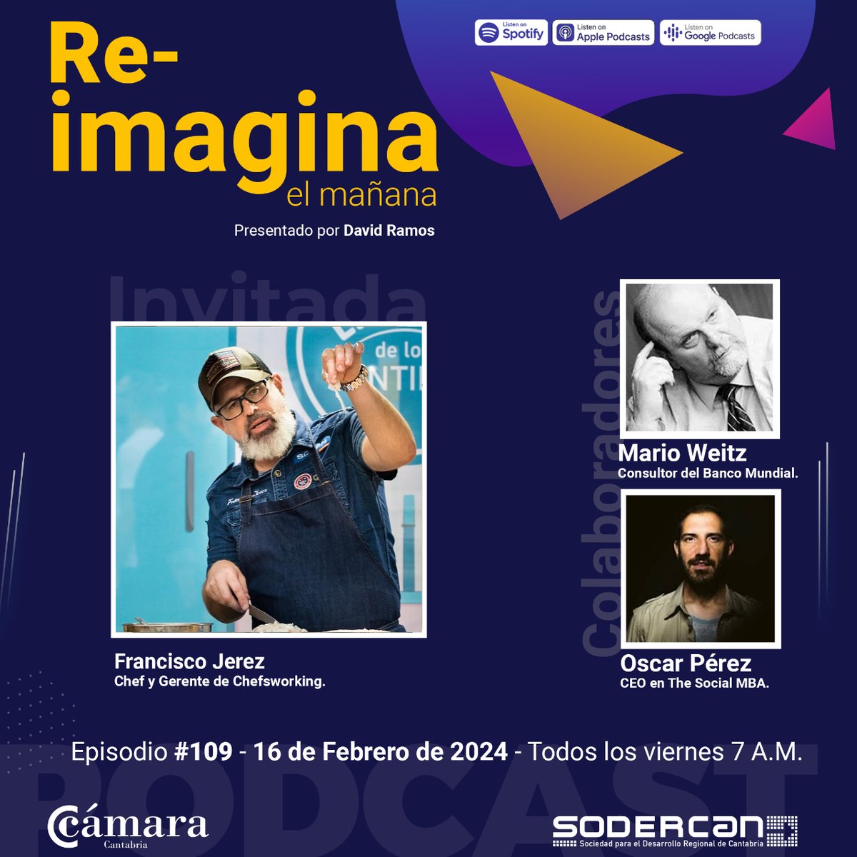CamaraCantabria's tweet photo. 🆕#ReimaginaElMañana
🗣️@FrancscoTopChef, Chef y emprendedor habla de su espacio @chefsworking,espacio multidisciplinar alrededor del mundo de a cocina
🗣️Mario Weitz habla de #economía
🗣️Oscar Pérez habla de la nueva convocatoria #BValue de @FBSabadell
🎧https://t.co/s2MPo1rqGs https://t.co/0NLi8YL8A5