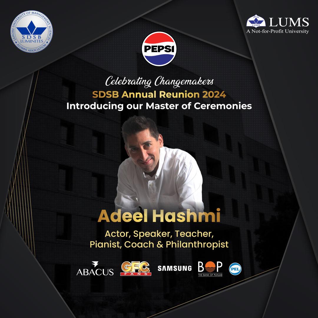 SDSBLuminites's tweet photo. The Master of Ceremonies at the SDSB Annual Reunion 2024 will be none other than the dynamic Adeel Hashmi!

Registration is 𝗳𝗿𝗲𝗲 for the event. Don’t forget to register!

https://t.co/5bCr8RbdHL https://t.co/vWll58Nocb