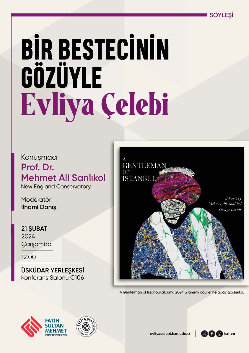 'A Gentlemen of Istanbul' albümü ile Grammy'e aday olan Mehmet Ali Sanlıkol'u Merkezimizde ağırlıyoruz. Evliya Çelebi'nin akademisyen bir besteciye ilham olma serüvenini dinlemeye davetlisiniz! 🗓️21 Şubat 2024, Çarşamba 🕑 12:00 📍FSMVÜ Üsküdar