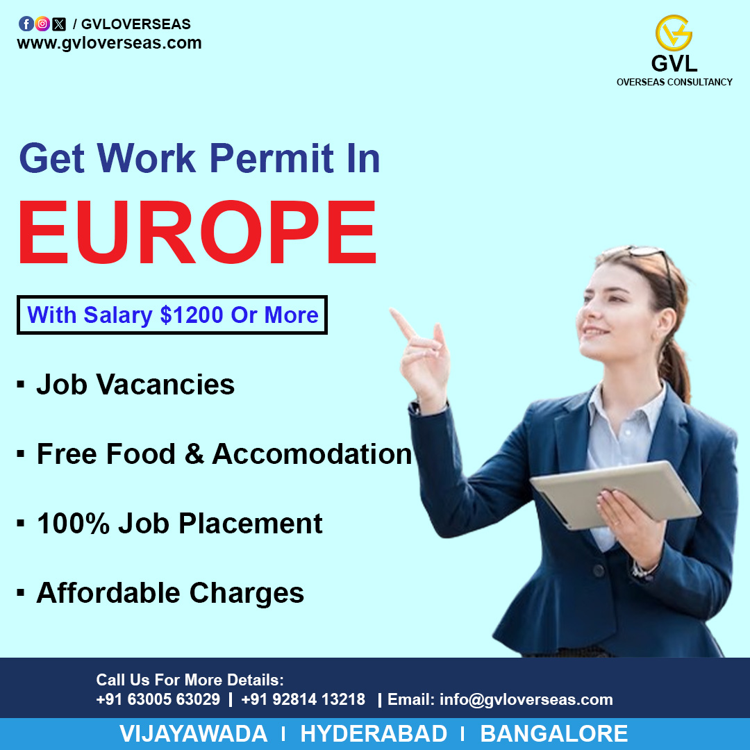 Get work permit in Europe #europe #salary #jobvacancy #freefood #jobplacement #charges #gvl #gvloverseas #gvloverseasservices #gvloverseasjobs