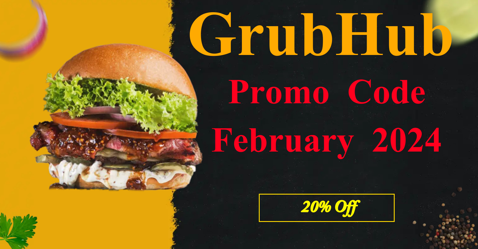 Grubhub Promo Code Existing User April 2024 PromoGrubhub X