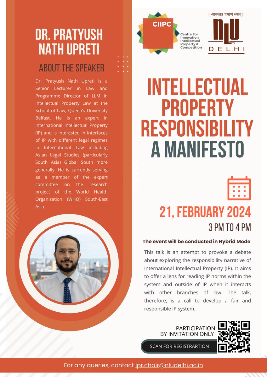 CIIPC_nlu's tweet photo. The NLU Delhi along with the CIIPC &amp; IPR Chair is organizing a special lecture on “Intellectual Property Responsibility: A Manifesto” on 21st February 2024 at 3 PM.

Registration Link: https://t.co/ygm3F6DNTG
Last Date for Registration: 20th February 2024 by 5 PM https://t.co/sbUFQiQNPS