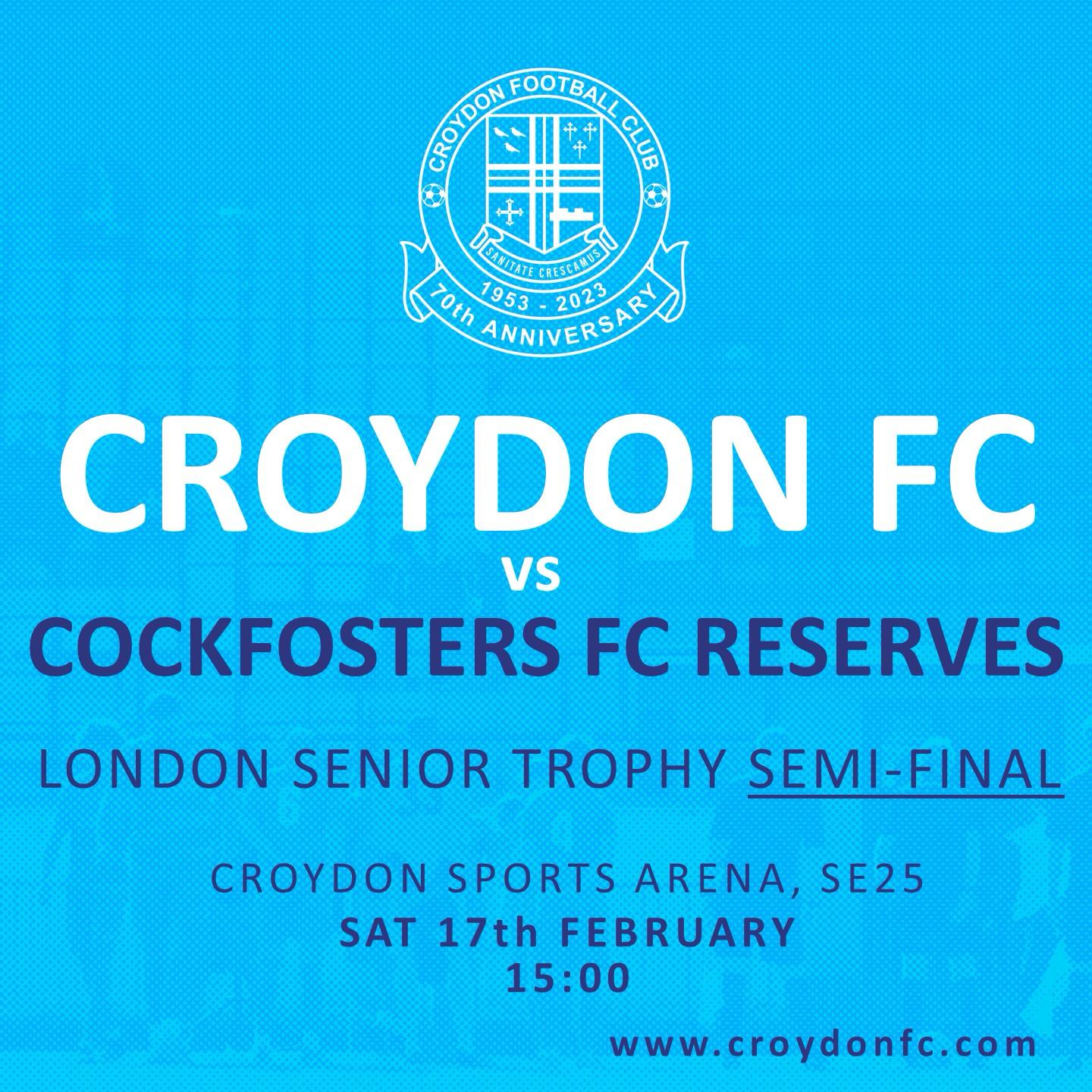 Croydon Football Club logo Croydon FC vs Cockfosters FC Reserves London Senior Trophy Semi-final Croydon Sports Arena SE25 Sat 17th February 15:00 www.croydonfc.com