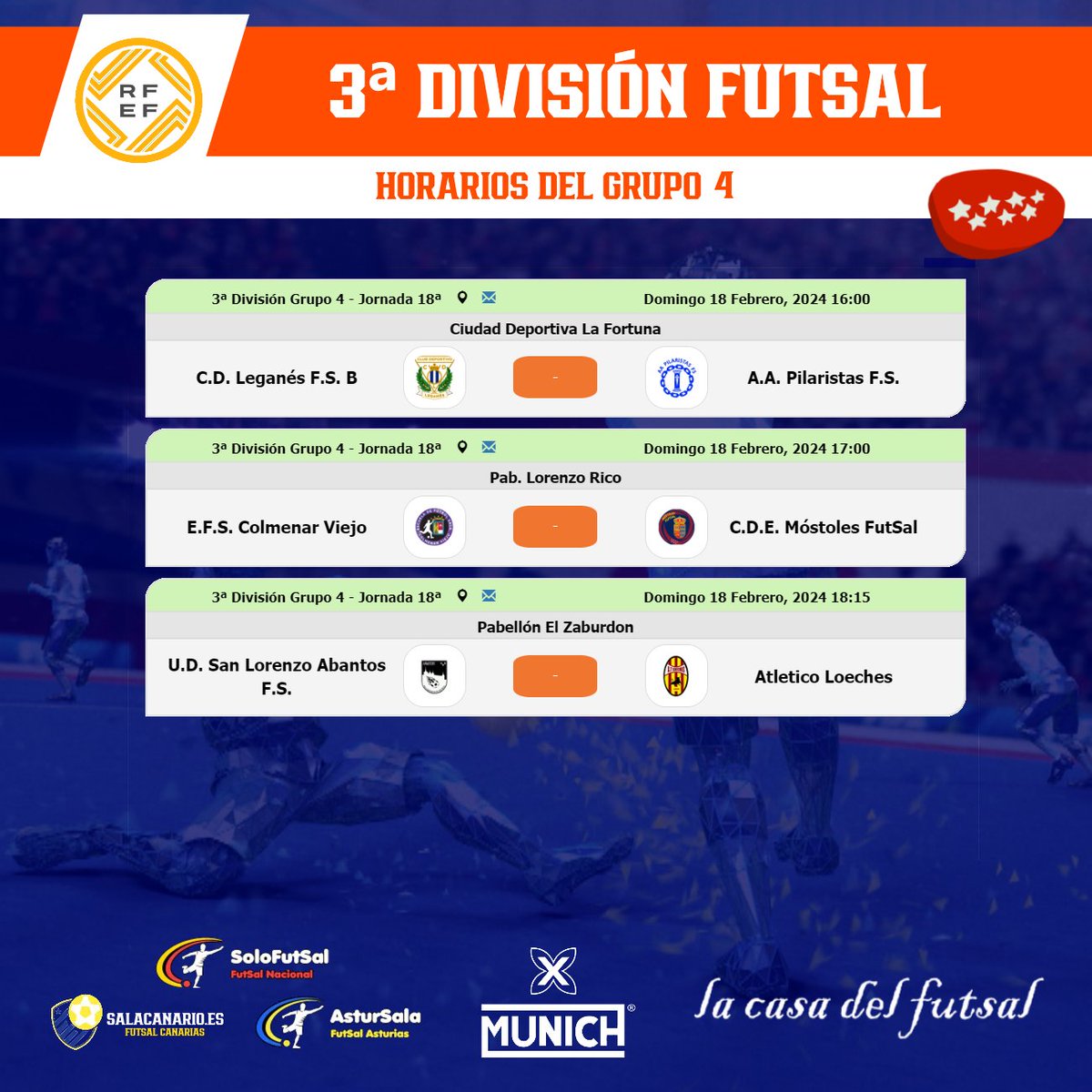 🟧 3⃣ª DIVISIÓN FUTSAL - GRUPO4⃣
📆18ª JORNADA /⏰HORARIOS

✍️ Consulta los horarios de la jornada
📎 solo-futsal.es/3-division-fut…

🔀 Visita los perfiles de los equipos de la categoría 
<a href="/fselalamo/">Futbol Sala El Álamo</a> <a href="/torrejonsala/">Torrejón Sala</a> <a href="/efscolmenar/">EFS COLMENAR VIEJO</a> <a href="/AAPilaristasFS/">AA PILARISTAS FS</a> <a href="/rivasatlantis/">Rivas Atlantis FS</a> <a href="/calasanciofs/">Calasancio FS. Nuestra Señora de las Escuelas Pías</a> <a href="/CDLeganesFS/">C.D. Leganés Fútbol Sala</a>