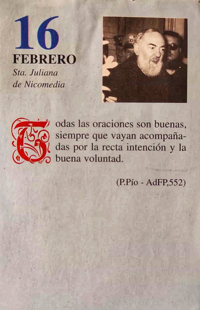 SanPadrePioPiet's tweet image. ¡Feliz Viernes 16 de Febrero!

“Todas las oraciones son buenas, siempre que vayan acompañadas por la recta intención y la buena voluntad.”