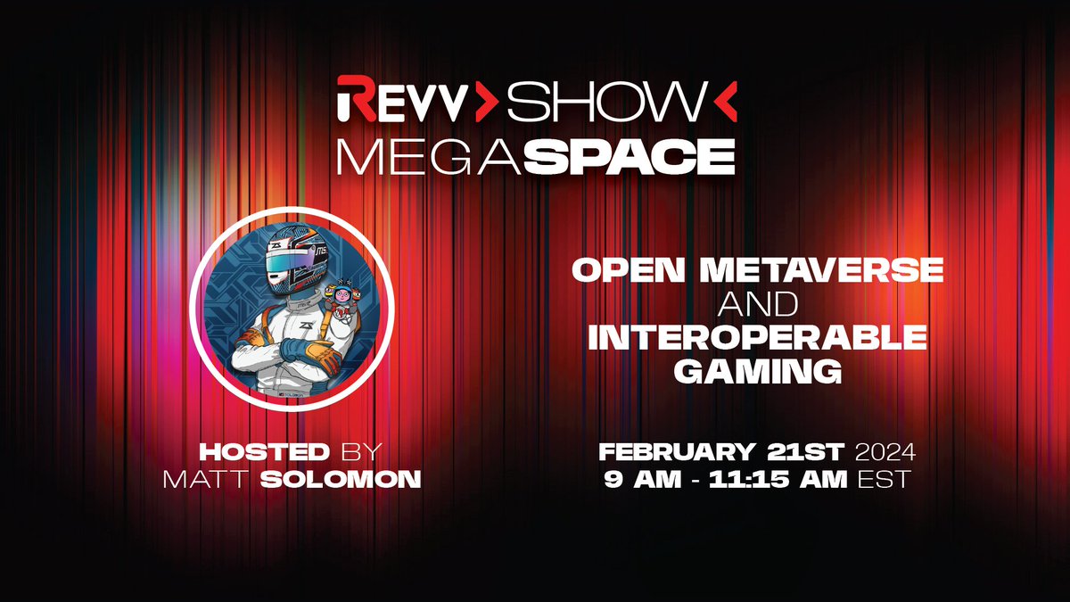 The REVV Show Megaspace we've all been waiting for!

⚪️ Exciting updates about our ecosystem
⚪️ Deep dives into the open metaverse and interoperable gaming
⚪️ ..and much more!

With our host <a href="/mattsolomon/">Solly 🏎️</a> and many web3 leaders and influencers!