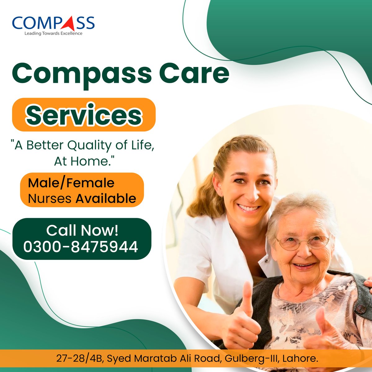 ✅ Male and Female Nurses Available

📞 Call Now: 0300-8449701, 0300-8475944 , 0327-4980659
 📍 Address: 27-28/4B, Syed Maratab Ali Road, Gulberg-III, Lahore.
#CompassCareServices #HomeHealthcare #Lahore #Healthcare #Convenience #caringprofessionals #nursinghome #nursing #nurse