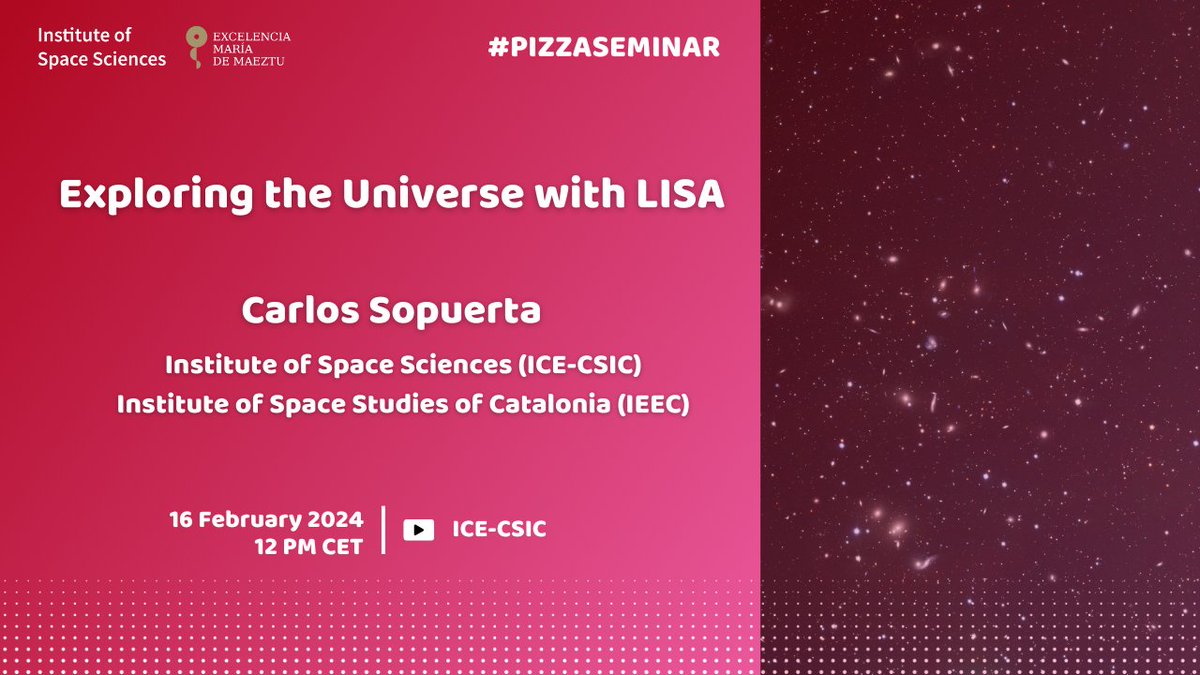Institute of Space Sciences (ICE-CSIC) (@ice_csic) on Twitter photo Friday at ICE-CSIC means #PizzaSeminar! 🍕
🌌 LISA will be the first space mission ever to survey the Universe by detecting low-frequency gravitational waves.
ICE-CSIC & <a href="/IEEC_space/">Institut d'Estudis Espacials de Catalunya (IEEC)</a> researcher <a href="/CarlosFSopuerta/">Carlos F. Sopuerta</a> will speak about LISA at 12 pm
➡️ youtube.com/live/R8k7N8YaP… Friday at ICE-CSIC means #PizzaSeminar! 🍕
🌌 LISA will be the first space mission ever to survey the Universe by detecting low-frequency gravitational waves.
ICE-CSIC & <a href="/IEEC_space/">Institut d'Estudis Espacials de Catalunya (IEEC)</a> researcher <a href="/CarlosFSopuerta/">Carlos F. Sopuerta</a> will speak about LISA at 12 pm
➡️ youtube.com/live/R8k7N8YaP…