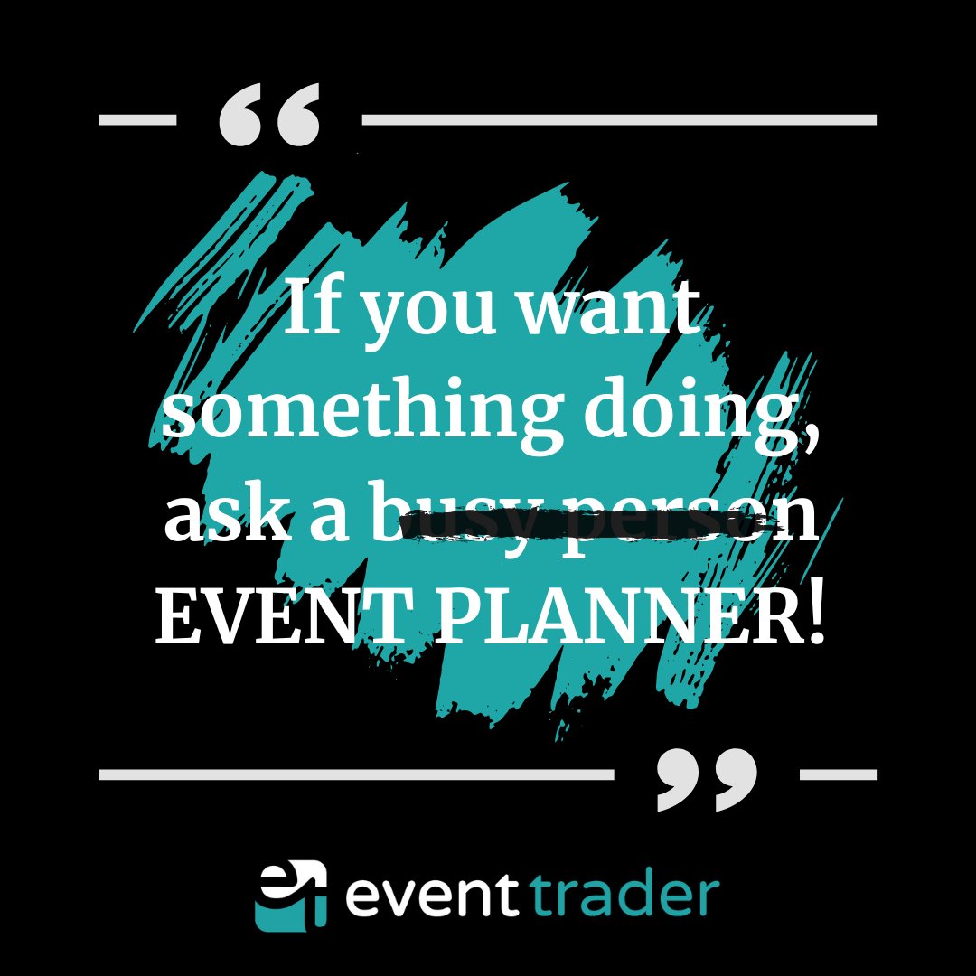 #JustForLaughs…... "If you want something done ask a busy person - scrap that, ask an #EVENTPLANNER! ....... Big shout out today to the EPIC Event Planners who will be creating their magic this weekend to WOW their clients!

#EventsIndustry
#Events
#EventPlanners
#EventTrader