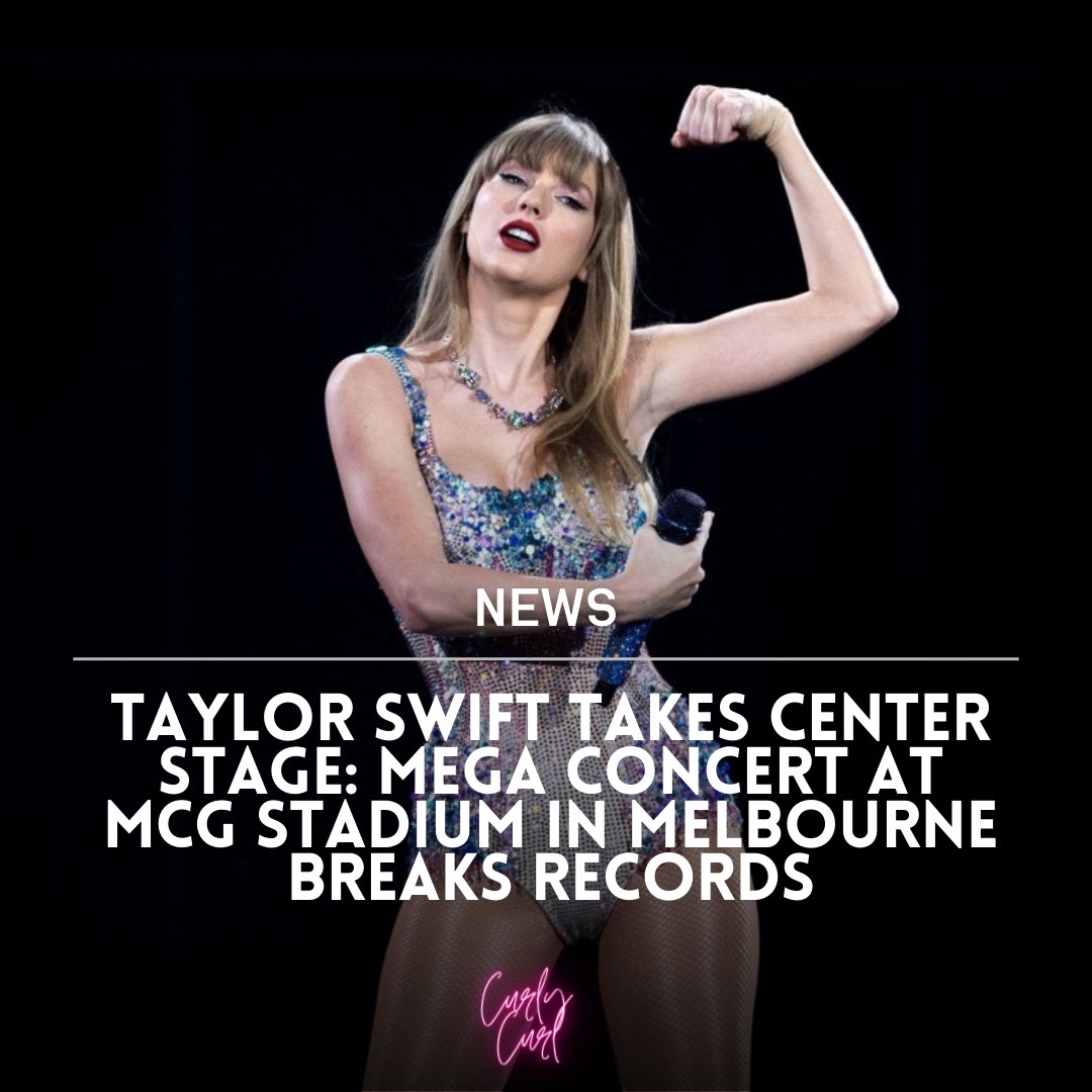 curlycurlworld's tweet image. Swiftie Wonderland Down Under! 🎤 Taylor Swift commands the stage at MCG Stadium, Melbourne, in her biggest concert ever, captivating 96,000 hearts. 🌟 #TaylorAtMCG #RecordBreakingConcert #SwiftieMagic