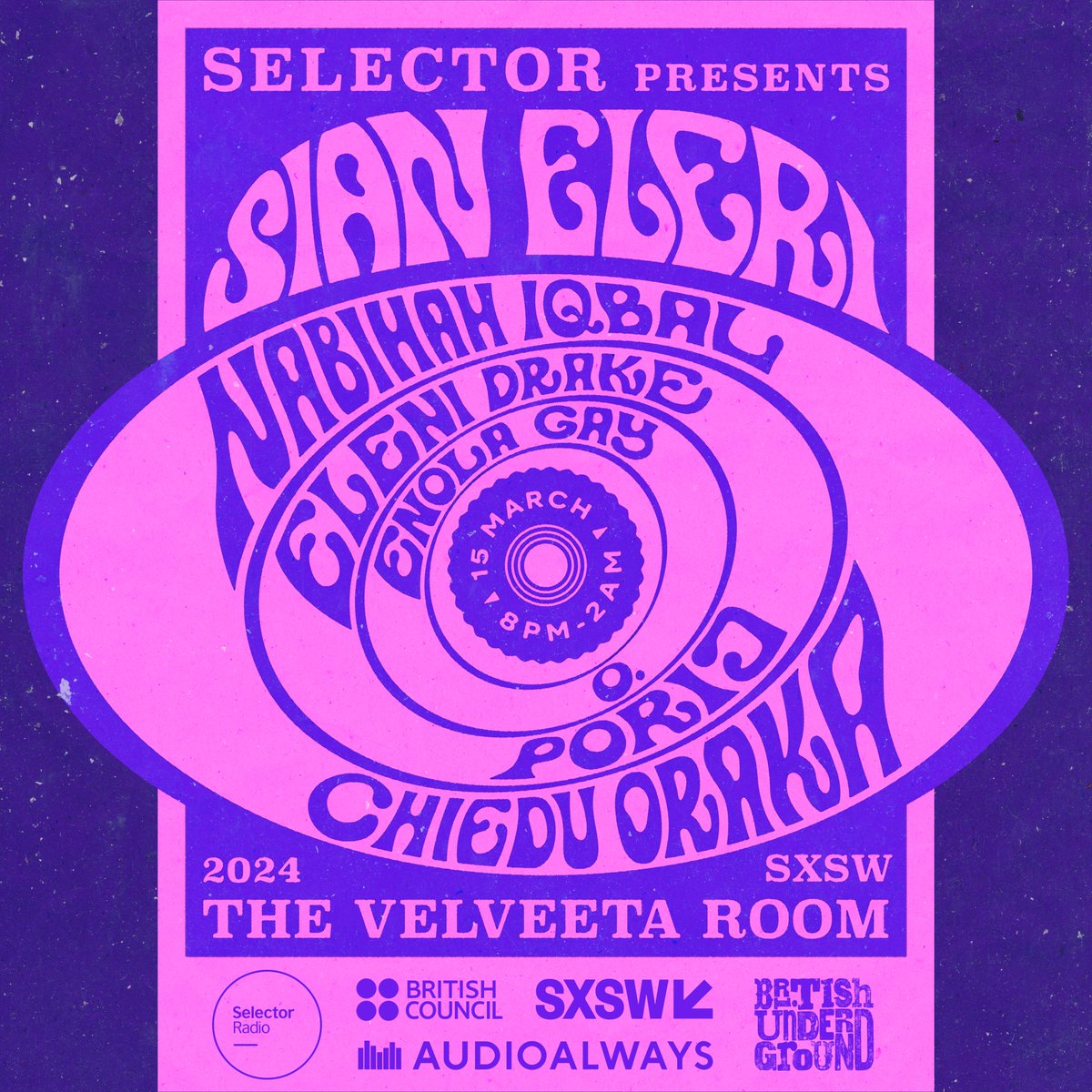 We’re back at <a href="/sxsw/">SXSW</a> for 2024! 🙌

‘Selector Presents’ with <a href="/sianelerievans/">Sian Eleri</a> will take place at The Velveeta Room on Friday 15th March featuring…

⭐️ <a href="/porij_/">porij</a> 
⭐️ <a href="/nabihahiqbal/">Nabihah Iqbal</a>  
⭐️ <a href="/orakald/">Chiedu Oraka (The Black Yorkshireman)</a> 
⭐️ O.
⭐️ Enola Gay
⭐️ Eleni Drake