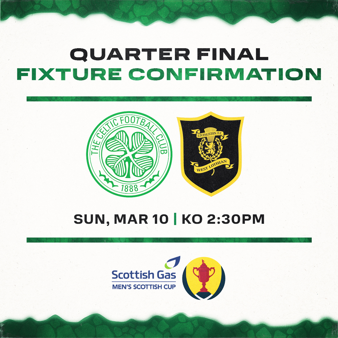 🗓🏆 Fixture confirmation for the Scottish Cup Quarter Final 

#CELLIV | #ScottishCup | #COYBIG🍀