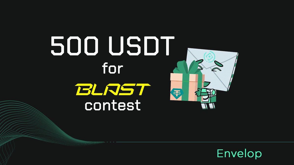 #BlastFi #BlastEcosystem @blast_degen #Claim #tokens, Mint #NFTs , #wrap , #WIN #Reward 500 #USDT for #BLAST_L2 contest in @GalxeCampaigns galxe.com/envelop/campai…