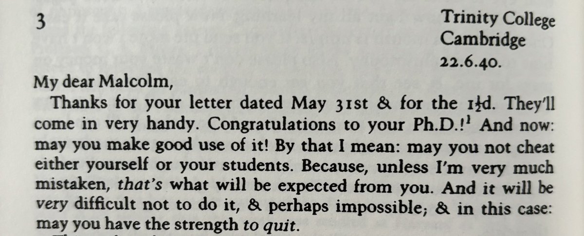 fikripitsuwan's tweet photo. In 1940, Wittgenstein wrote to Norman Malcolm, who had just received his PhD from Harvard: “Congratulations to your Ph.D.!  And now: may you make good use of it! By that I mean: may you not cheat either yourself or your students.
…
1/2

#AcademicTwitter #EconTwitter #PhD https://t.co/pg40lMZr6F