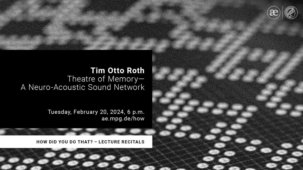 Mark your calendar for our next How Did You Do That! On Tuesday, Feb 20, 6 p.m., artist @TimOttoRoth will provide insight into his neuro-acoustic sound network that is exhibited at our Institute from Feb 15–28. Sign up here: ae.mpg.de/how @ReSilenceEU @STARTSEU